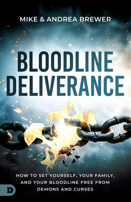 Paperback book titled "Bloodline Deliverance" by Destiny Image Incorporated, featuring a cover with religious imagery and bold text.