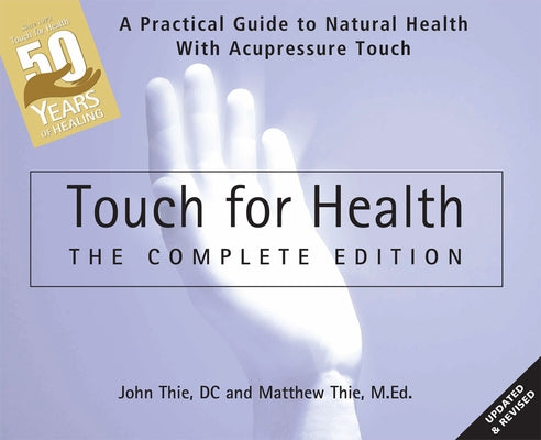 Paperback of Touch for Health 50th Anniversary Edition by DeVorss & Company, showing the book cover with title and author.