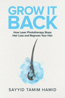 Paperback book titled "Grow It Back" by Digital Foton about laser phototherapy to stop hair loss and promote hair regrowth.