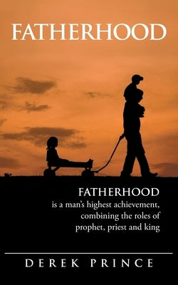 Paperback book titled "Fatherhood" by Dpm-UK with a plain cover, featuring the book's title in bold text.