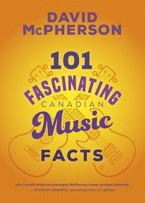 Paperback book titled "101 Fascinating Canadian Music Facts" by Dundurn Press, showing the front cover featuring musical notes and Canadian symbols.