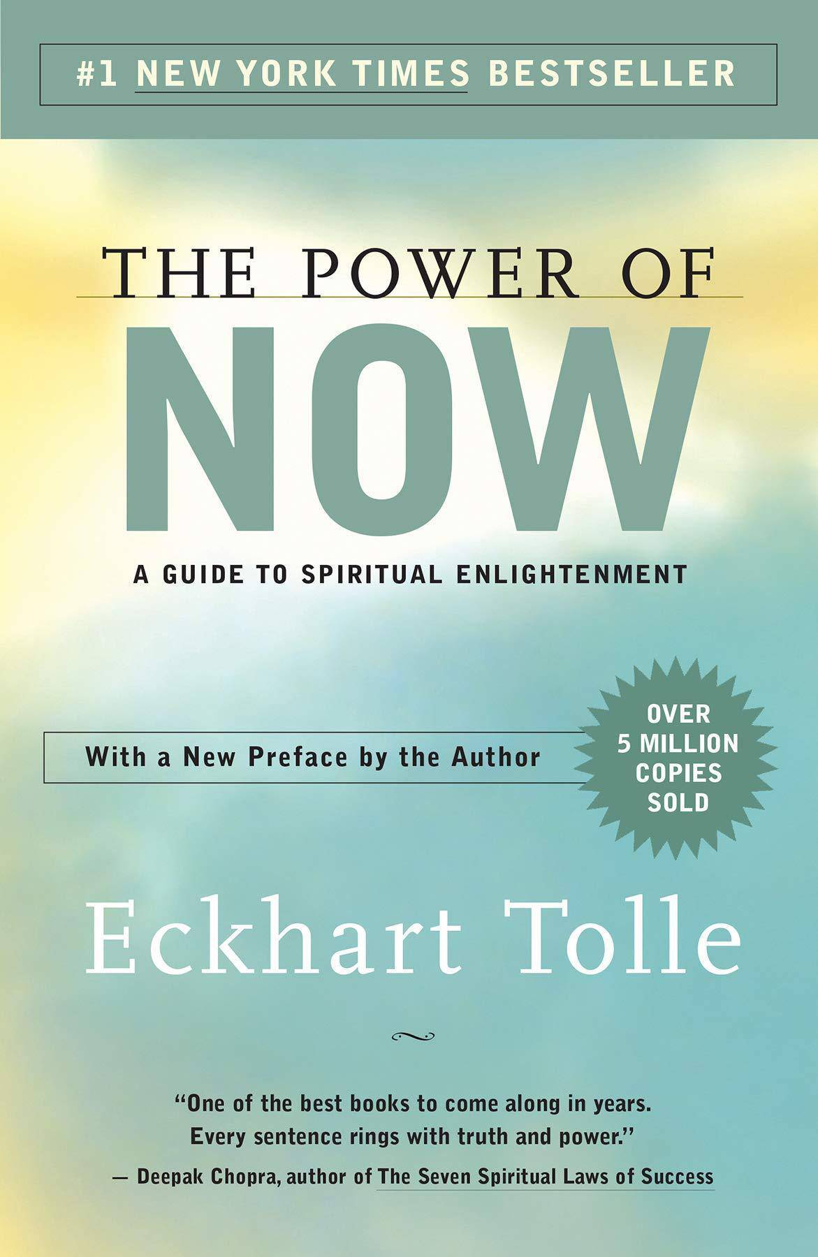 Power of Now: A Guide to Spiritual Enlightenment