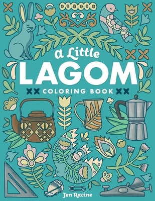 Scandinavian-inspired A Little Lagom coloring book by Eclectic Esquire Media, LLC, featuring balanced, harmonious designs on a paperback cover.