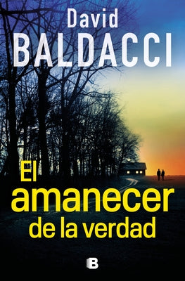 Paperback of "El Amanecer de la Verdad" by Ediciones B, featuring a cover with a sunrise and title text.