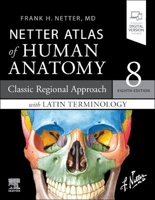Paperback edition of Elsevier's Netter Atlas of Human Anatomy showing detailed anatomical illustrations and Latin terminology.