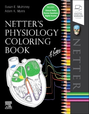 Paperback Netter's Physiology Coloring Book by Elsevier featuring detailed anatomical illustrations for medical study.