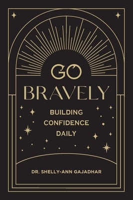 Paperback titled "Go Bravely: Building Confidence Daily" by Eternal Sunshine, LLC, featuring a colorful cover with inspiring design.
