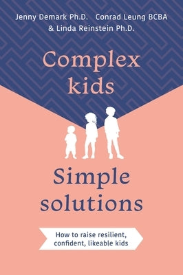 Paperback of "Complex Kids, Simple Solutions" by Exisle Pub, showing the book cover with title and author details.