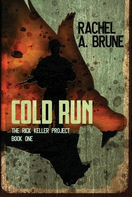 Paperback novel titled Cold Run by Falstaff Books, LLC, featuring the book cover with dark and mysterious imagery.