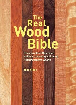 Paperback of The Real Wood Bible by Firefly Books, featuring an illustrated guide to 100 decorative woods with detailed images.
