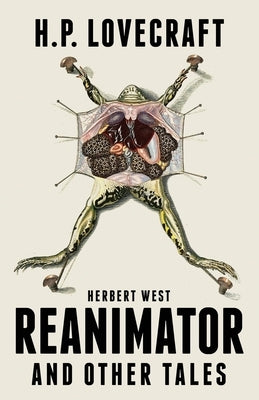 Paperback of Herbert West Reanimator and Other Tales by Fox Editing Classics, featuring a dark, vintage horror book cover.