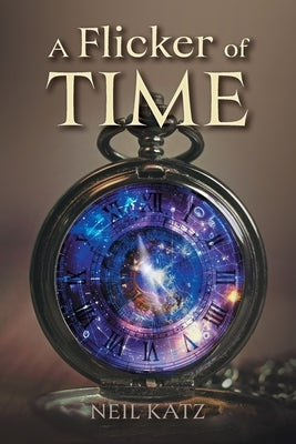 Paperback of "A Flicker of Time" by FriesenPress, showing the book cover with title and author details.