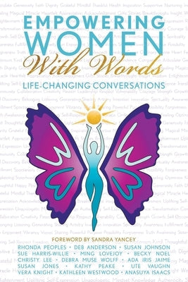 Paperback book titled "Empowering Women With Words: Life-Changing Conversations" by FriesenPress featuring a close-up of the cover.