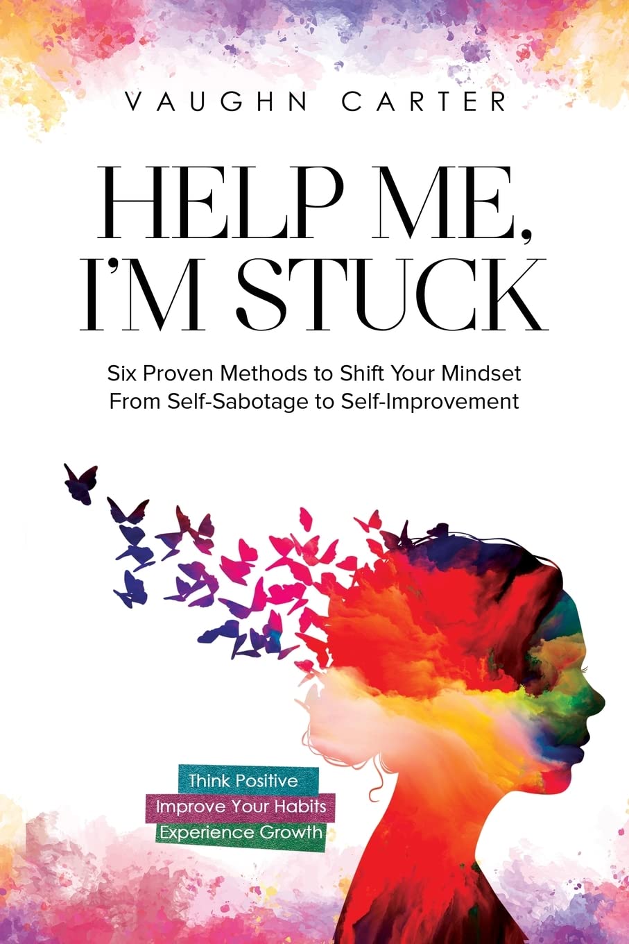 Paperback book titled "Help Me, I'm Stuck" by Further Together Publishing, showing the cover with colorful artwork.