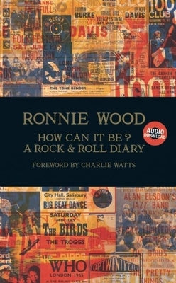 Hardcover "How Can It Be? a Rock & Roll Diary" by Genesis Publications featuring a rock and roll themed design.