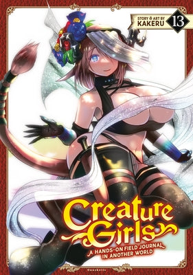 Paperback of Creature Girls: A Hands-On Field Journal in Another World Vol. 13 by Ghost Ship, featuring colorful cover art.