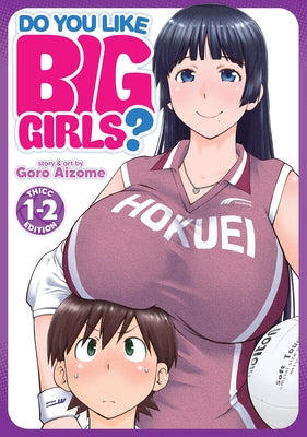 Paperback omnibus of "Do You Like Big Girls?" Vol. 1-2 by Ghost Ship, featuring colorful cover art from the graphic novel.