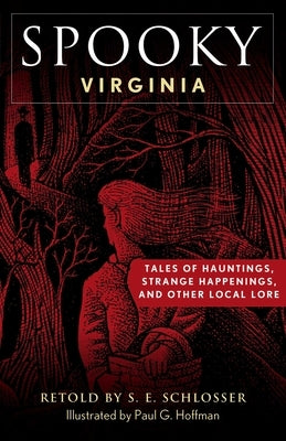 Paperback book titled "Spooky Virginia" by Globe Pequot Publishing featuring haunting tales, local lore, and strange happenings in Virginia.