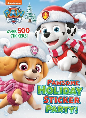 Golden Books Pawsome Holiday Sticker Party paperback featuring Paw Patrol characters and over 500 holiday-themed stickers for kids.