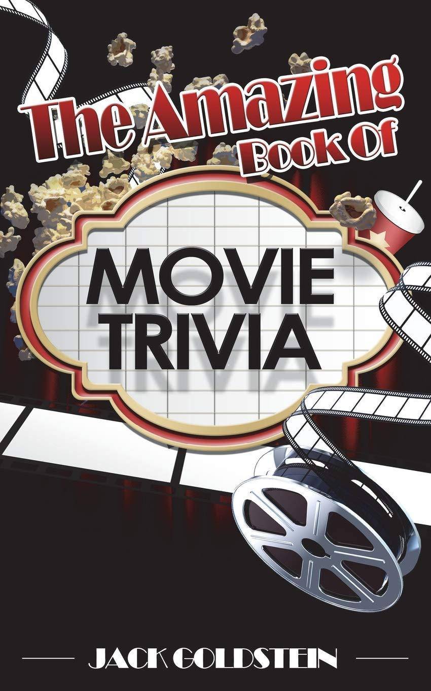Book cover of "Amazing Book of Movie Trivia" by Jack Goldstein, featuring movie-themed trivia questions on a colorful cover.