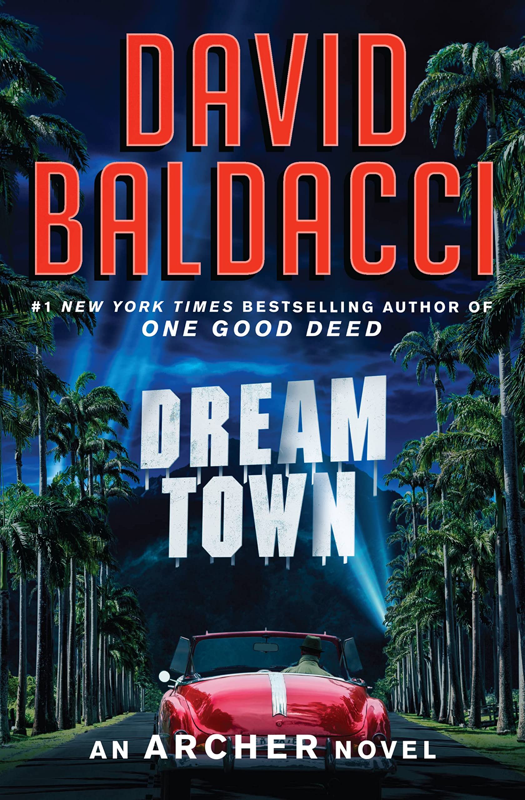 Paperback copy of Dream Town by Grand Central Publishing, featuring the book cover with title and author details.