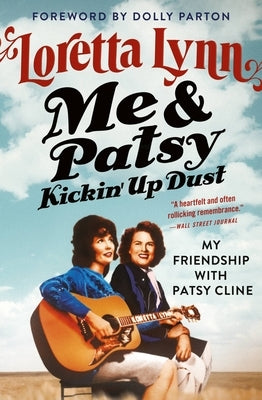 Paperback of "Me & Patsy Kickin' Up Dust" by Grand Central Publishing, featuring the book cover with title and author details.