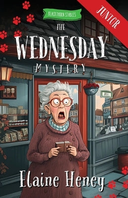 Paperback of The Wednesday Mystery by Grey Pony Films, featuring Blackthorn Stables Junior on the cover.