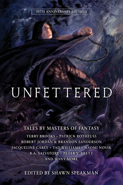 Paperback of "Unfettered: Tales by Masters of Fantasy" by Grim Oak Press, featuring a dark fantasy book cover with intricate artwork.