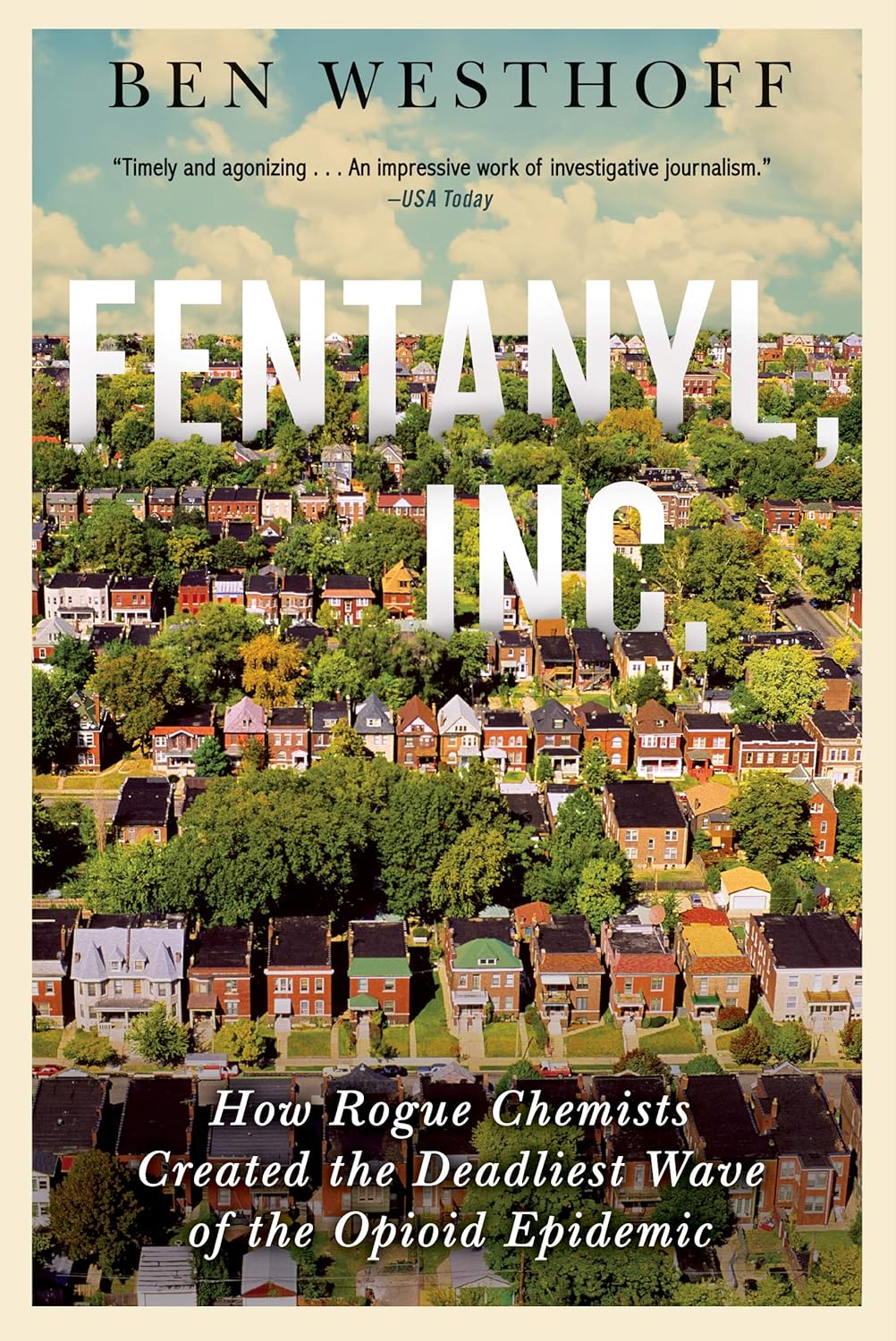 Paperback book titled "Fentanyl, Inc." by Grove Press, featuring a cover with a dark design and the title prominently displayed.