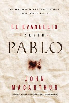 Paperback of "El Evangelio Según Pablo" by Grupo Nelson, featuring the book cover with title and Spanish religious imagery.