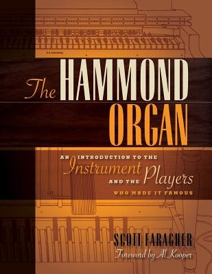 Paperback book titled "The Hammond Organ: An Introduction to the Instrument and the Players Who Made It Famous" by Hal Leonard Publishing.