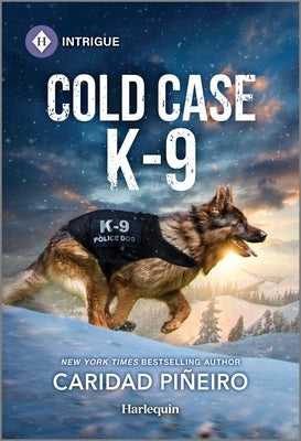 Mass market paperbound Cold Case K-9 novel by Harlequin Intrigue featuring a police dog and detective on the cover.