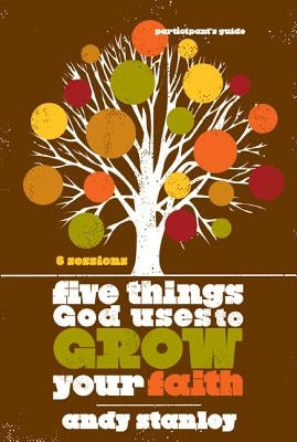 Paperback Bible study guide titled "Five Things God Uses to Grow Your Faith" by HarperChristian Resources, featuring a clean cover design.