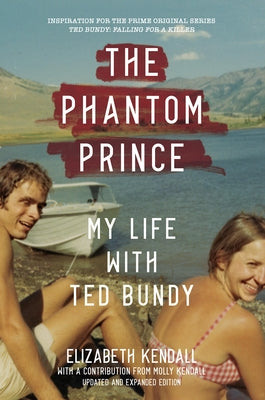 Paperback of The Phantom Prince: My Life with Ted Bundy by Harry N. Abrams, featuring the book cover with title and author name.