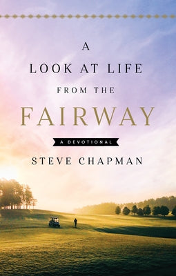 Hardcover devotional book titled "A Look at Life from the Fairway" by Harvest House Publishers with a cover image.