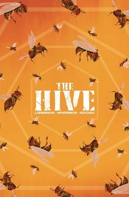 Paperback comic book titled The Hive Volume 1 by Image Comics, featuring colorful cover art with a hive-themed illustration.