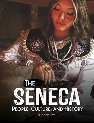 Paperback book titled The Seneca: People, Culture, and History by Capstone Press, featuring a colorful cover illustration.