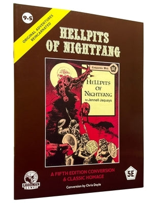 Paperback Oar 9.5: Hellpits of Nightfang fantasy role-playing game book by Goodman Games LLC, featuring dark nightfang-themed cover art.