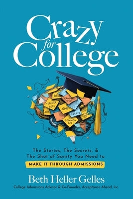 Paperback book titled "Crazy for College" by Inspired by You Books, featuring a colorful cover with college-themed illustrations.