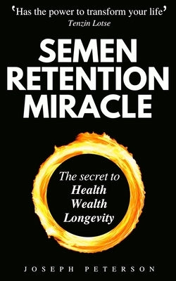 Paperback book titled "Semen Retention Miracle" by Devela Publishing, featuring a cover with symbols of sexual energy and vitality.