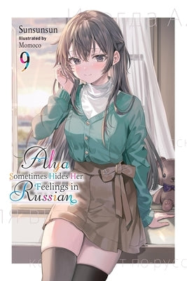 Paperback of Alya Sometimes Hides Her Feelings in Russian, Vol. 9 by Yen on, showing the book cover with title and author.