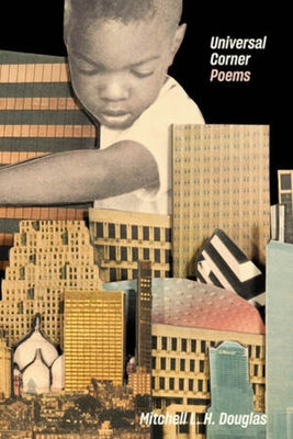 Paperback copy of "Universal Corner: Poems" by Persea Books showing the book cover with poetic title and design.