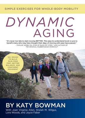 Paperback book titled "Dynamic Aging: Simple Exercises for Whole-Body Mobility" by Propriometrics Press, showing a cover with exercise illustrations.