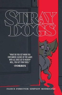 Paperback comic book "Stray Dogs" by Image Comics featuring cover art with illustrated dogs and bold title text.