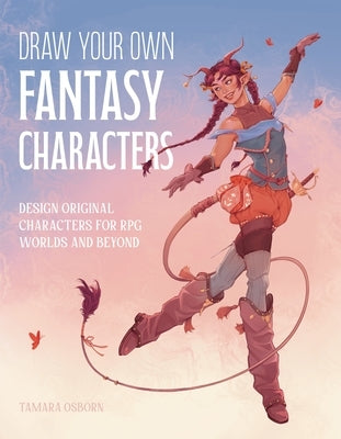 Paperback "Draw Your Own Fantasy Characters" by Page Street Publishing featuring a colorful cover with fantasy character illustrations.