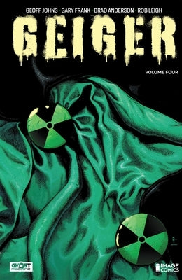 Paperback of Geiger Volume 4 comic book by Image Comics featuring detailed cover art and vibrant colors.
