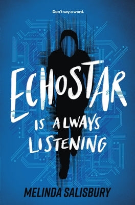 Cover of the Echostar Is Always Listening paperback by Union Square & Co., featuring colorful illustrated characters on a vibrant background.