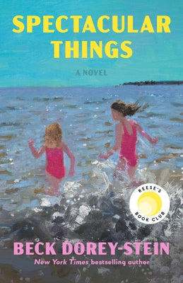 Paperback of Spectacular Things from Reese's Book Club published by Dial Press, featuring a colorful cover design.