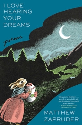 Paperback copy of "I Love Hearing Your Dreams: Poems" by Scribner Book Company with colorful cover art.