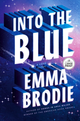 Paperback of "Into the Blue: A Love Story" by Random House Large Print Publishing, showing the book cover with blue tones and title.